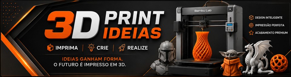 3D Print Idéias